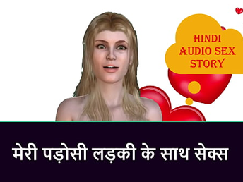 Hindi Audio Hookup Story - Hookup with my neighbor girl